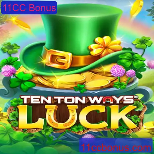 Guia Completo sobre o Jogo TenTonWaysLuck e o 11CC Bonus